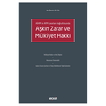  Aşkın Zarar ve Mülkiyet Hakkı - Deniz Kaya