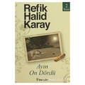  Ayın On Dördü - Refik Halid Karay