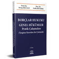  Borçlar Hukuku Genel Hükümler Pratik Çalışmaları - Serap Helvacı, Gediz Kocabaş