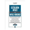  Cezaların İnfazı ve İnfaz Hukuku - Çetin Akkaya