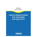 Danıştay Kararları Işığında İptal Davalarında Dava Açma Ehliyeti - Halil Yolal