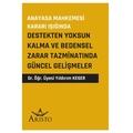 Destekten Yoksun Kalma ve Bedensel Zarar Tazminatında Güncel - Yıldırım Keser