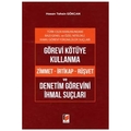 Görevi Kötüye Kullanma - Hasan Tahsin Gökcan