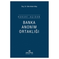  Hukuki Açıdan Banka Anonim Ortaklığı - Sıtkı Anlam Altay