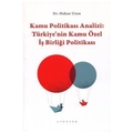 Kamu Politikası Analizi - Hakan Uzun