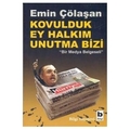 Kelepir Ürün İadesizdir - Kovulduk Ey Halkım Unutma Bizi - Emin Çölaşan