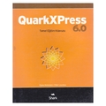  Kelepir Ürün İadesizdir - QuarkXpress 6.0 Temel Eğitim Kılavuzu - Peter Lourekas