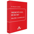  Medeni Usul Hukuku Pratik Çalışmalar - Mustafa Saldırım