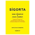 Sigorta Genel Prensipler ve Hasar Tazminat - Sertaç Malik Eskişehirli