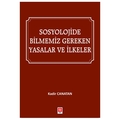  Sosyolojide Bilmemiz Gereken Yasalar ve İlkeler - Kadir Canatan