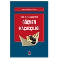  Göçmen Kaçakçılığı - Merve Birer Saçlı