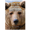  Bak Şu Ayının Yaptığına - Hüseyin Avni Özen