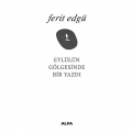  Eylül'ün Gölgesinde Bir Yazdı - Ferit Edgü