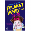 Felaket Henry'nin Perili Evi - Francesca Simon