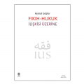 Fıkıh - Hukuk İlişkisi Üzerine - Kemal Gözler