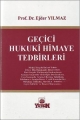  Geçici Hukuki Himaye Tedbirleri (2 Cilt) - Ejder Yılmaz