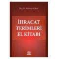 İhracat Terimleri El Kitabı - Mehmet Köksal