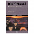Karamazov Kardeşler - Dostoyevski