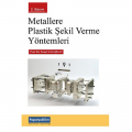 Metallere Plastik Şekil Verme Yöntemleri - Temel Savaşkan