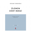 Ölümün Dört Rengi - Dücane Cündioğlu