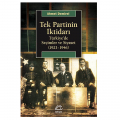  Tek Partinin İktidarı - Ahmet Demirel