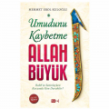  Umudunu Kaybetme Allah Büyük - Mehmet Erol Kuloğlu