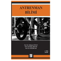  Antrenman Bilimi - Elif Şiktar, Erdinç Şiktar, Mehmet Günay