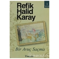  Bir Avuç Saçma - Refik Halid Karay