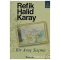 Bir Avuç Saçma - Refik Halid Karay