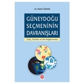  Güneydoğu Seçmeninin Davranışları - Mahir Özhan