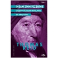 İnsan Zihni Üzerine Sağduyu İlkeleri Temelinde bir Araştırma - Thomas Reid