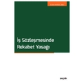  İş Sözleşmesinde Rekabet Yasağı - İbrahim Akdoğan