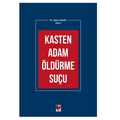  Kasten Adam Öldürme Suçu - Adem Palut