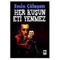  Kelepir Ürün İadesizdir - Her Kuşun Eti Yenmez - Emin Çölaşan