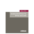 Markanın İptali ve İptal Halleri - Meltem Aras