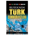 Rusya’nın Türk Cumhuriyetleri Politikası - Halime Büyükgüzel