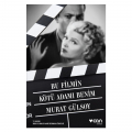  Bu Filmin Kötü Adamı Benim - Murat Gülsoy