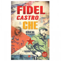 Fidel Castro ve Che - Anthony Crowe