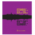 İstanbul'un İlkleri Enleri - S. Faruk Göncüoğlu