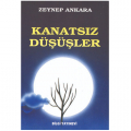  Kanatsız Düşüşler - Zeynep Ankara