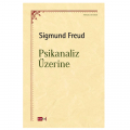  Psikanaliz Üzerine - Sigmund Freud