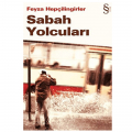 Sabah Yolcuları - Feyza Hepçilingirler