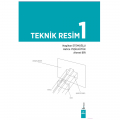  Teknik Resim 1 - Nagihan Etemoğlu, Hatice Yeşilkütük, Ahmet Bir