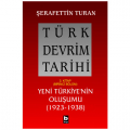  Türk Devrim Tarihi 3. Kitap - Şerafettin Turan