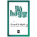  Ya Hayy! Rubâîler - İsmail Hakkı Aydın