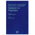 Yapıbozum ve Pragmatizm - Simon Critchley, Jacques Derrida, Ernesto Laclau, Richard Rorty, Chantal Mouffe