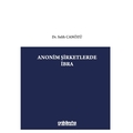 Anonim Şirketlerde İbra - Salih Canözü