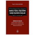  Banka Tüzel Kişiliğine Karşı İşlenen Suçlar - Sinan Bayındır