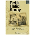 Bir İçim Su - Refik Halid Karay