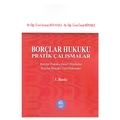 Borçlar Hukuku Pratik Çalışmalar - Zeynep Dönmez, Ünsal Dönmez